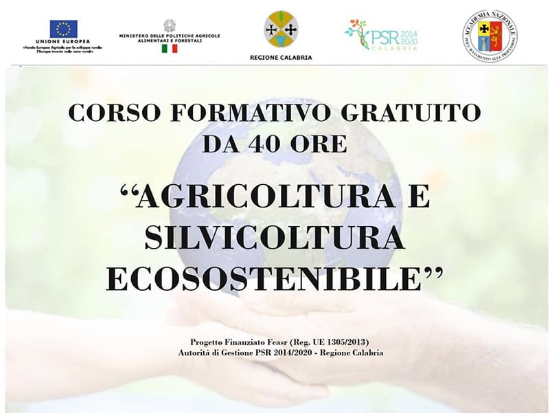 Corso gratuito di 40 ore per "Agricoltura e Silvicoltura Ecosostenibile" finanziato dal PSR Calabria 2014/2020